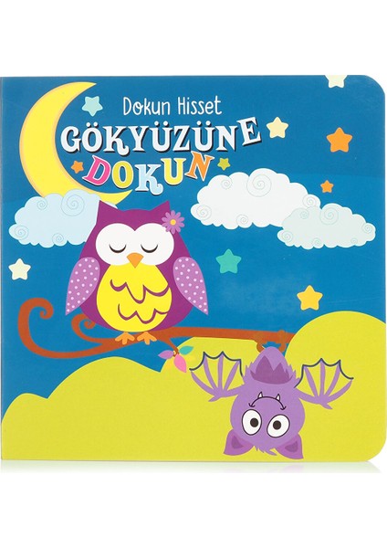 Dokun Hisset Gökyüzüne Dokun Eğitici Kitap