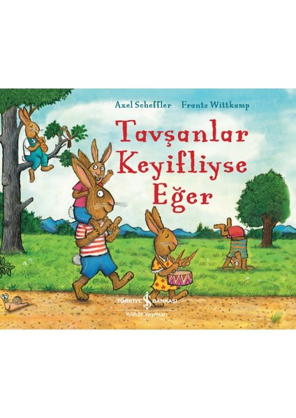 Tavşanlar Keyifliyse Eğer - Frantz Wittkamp
