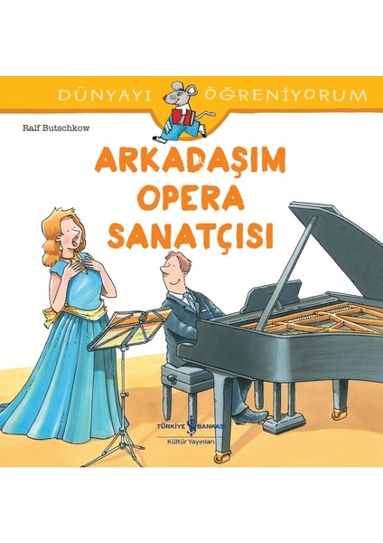 Arkadaşım Opera Sanatçısı Dünyayı Öğreniyorum - Ralf Butschkow