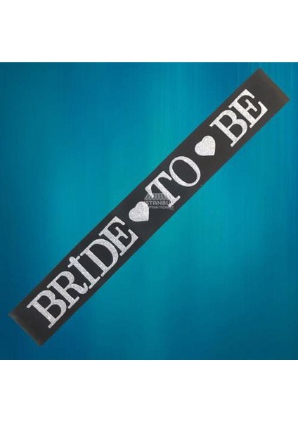 Bride To Be Yazılı Siyah Üstüne Gümüş Gri Yaldızlı Kuşak Bekarlığa Veda Partisi Konsepti
