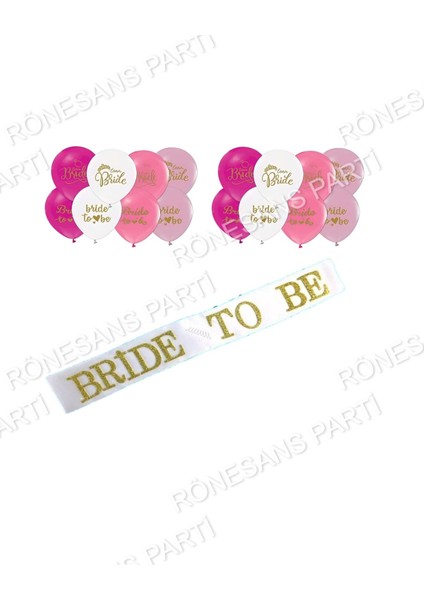 Bride Baskılı Balon ve Beyaz Kuşak Seti