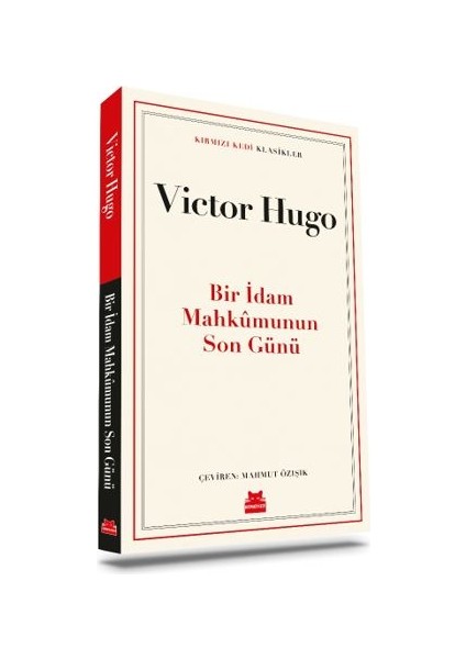 Bir Idam Mahkûmunun Son Günü - Victor Hugo