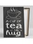 Bir Bardak Çay Sarılma Gibidir A Cup Of Tea Is Like A Hug Mutfak Restoran Cafe Dekor Kanvas Tablo 2