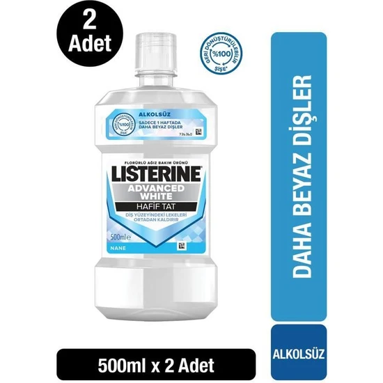 Listerine Advanced White Hafif Tat Alkolsüz Ağız Bakım Suyu 500 Ml x2