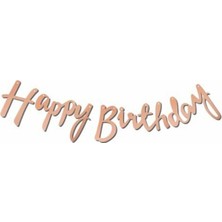 Bal10 Dünyası Happy Bırthday Kaligrafi Banner Yazı Rose Gold Metalik