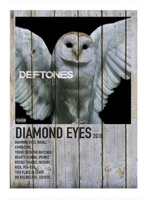 Ekart Diamond Eyes Deftones Modern Ahşap Tablo