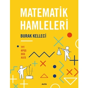 Alfa Yayınları Matematik  Hamleleri - Burak Kelleci