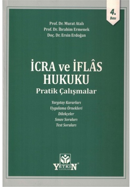 Icra ve Iflas Hukuku Pratik Çalışmalar-Murat Atalı, Ibrahim Ermen