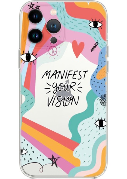 iPhone 14 Pro Max Uyumlu Manifest Your Vision Desenli Şeffaf Silikonlu Telefon Kılıfı