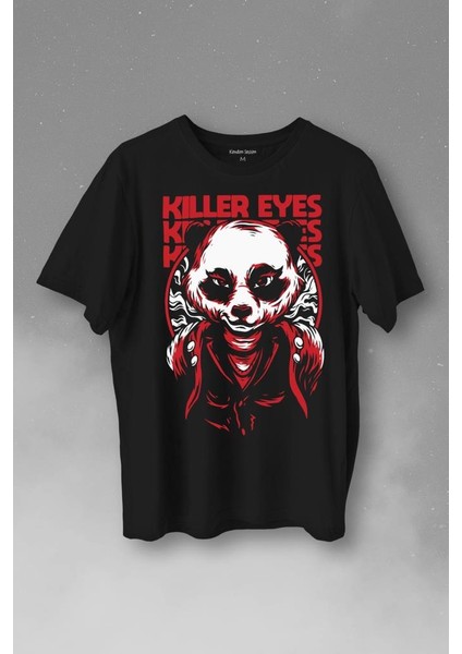 Katil Gözler Killer Eyes Panda Baskılı Tişört Unisex T-Shirt
