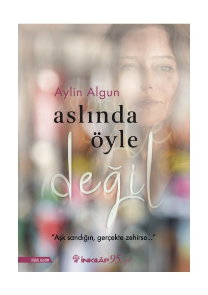 Aslında Öyle Değil - Aylin Algun