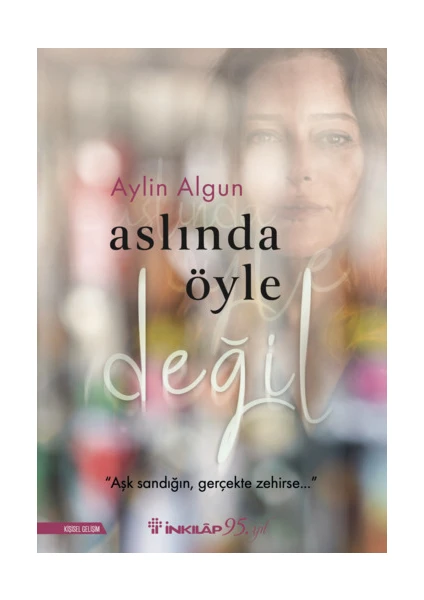 Aslında Öyle Değil - Aylin Algun