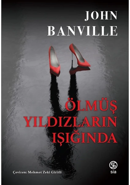 Ölmüş Yıldızların Işığıda - John Banville