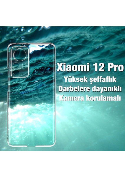 Xiaomi 12 Pro Kılıf Kamera Korumalı Ultra Ince Şeffaf Silikon Kılıf