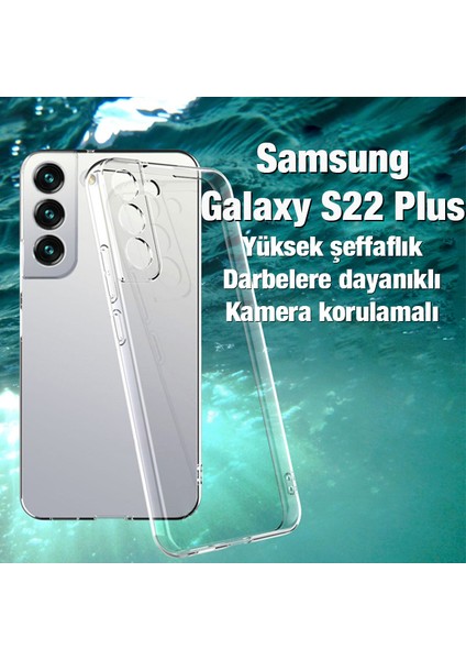 Sm Galaxy S22 Plus Kılıf Kamera Korumalı Ultra Ince Şeffaf Silikon Kılıf