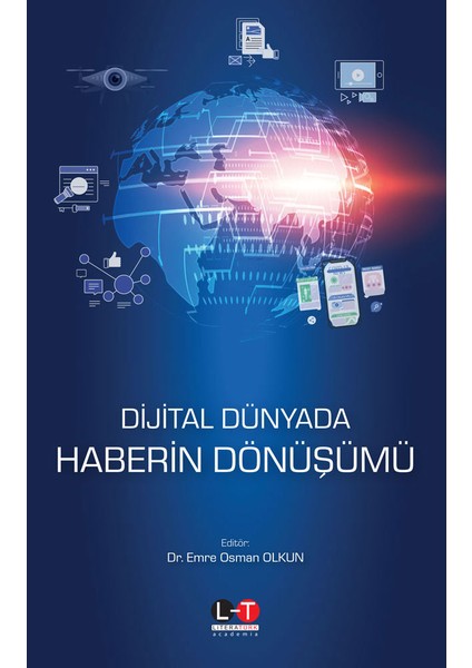 Dijital Dünyada Haberin Dönüşümü