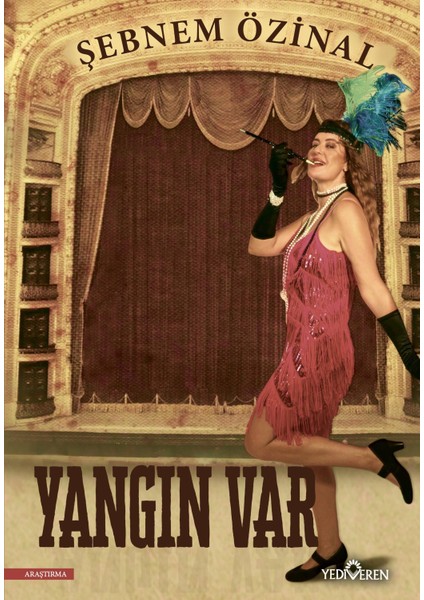 Yangın Var - Şebnem Özinal
