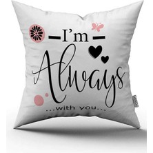 Cango Home Çift Taraflı Beyaz Pembe Im Always With You Yazılı Dijital Baskı Kırlent Yastık Kılıfı - CGH424-CT