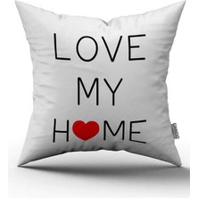 Cango Home Çift Taraflı Beyaz Siyah Love My Home Dijital Baskı Kırlent Yastık Kılıfı - CGH453-CT