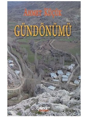 Gündönümü, Ahmet Küçük, Gülnar Yayınları.