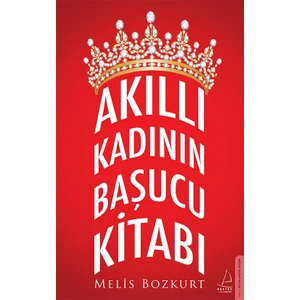 Akıllı Kadının Başucu Kitabı - Melis Bozkurt