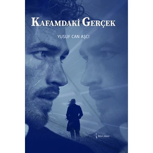 Kafamdaki Gerçek - Yusuf Can Aşcı