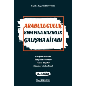 Arabuluculuk Sınavına Hazırlık Çalışma Kitabı 2.baskı