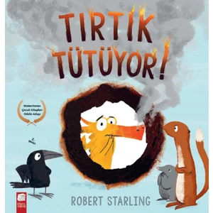 Tırtık Tütüyor!