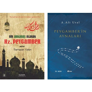 Bir Arkadaş Olarak Hz. Peygamber -Peygamber’in Aynaları (2 Kitap Set)