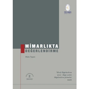 Mimarlıkta Değerlendirme - Prof. Dr. Mete Tapan