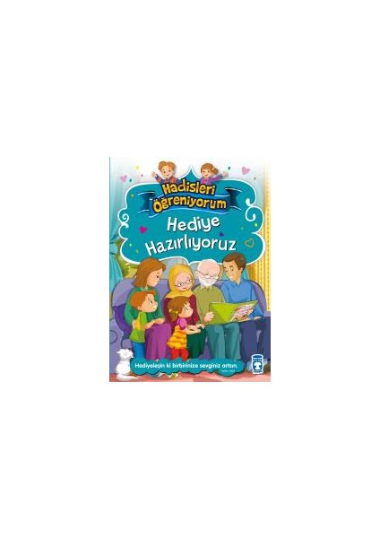 Hediye Hazırlıyoruz - Hadisleri Öğreniyorum - Nurşen Şirin