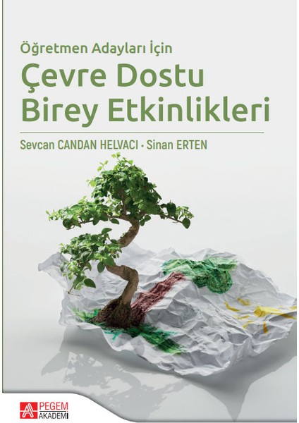 Öğretmen Adayları Için Çevre Dostu Birey Etkinlikleri