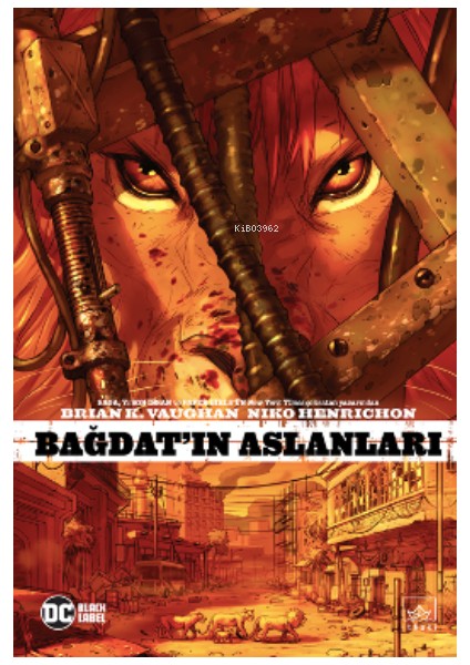 Bağdat'ın Aslanları - Brian K. Vaughan
