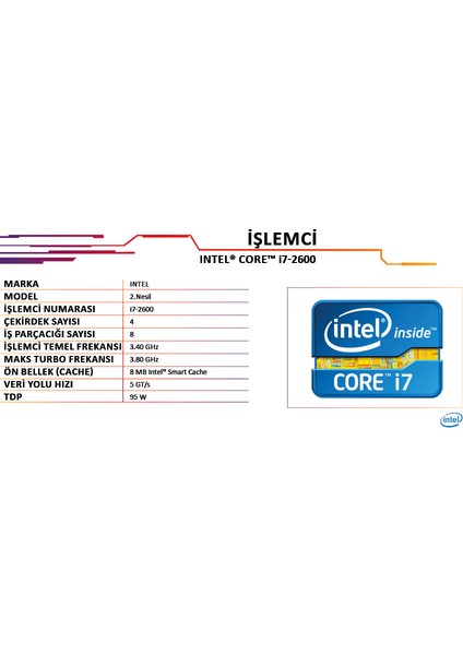 Core i7 2600 3,4 GHz 8 MB Cache 1155 Pin İşlemci