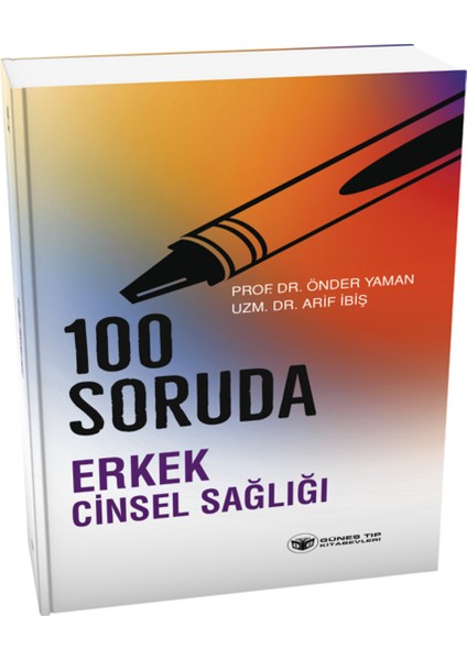 100 Soruda Erkek Cinsel Sağlığı - Önder Yaman