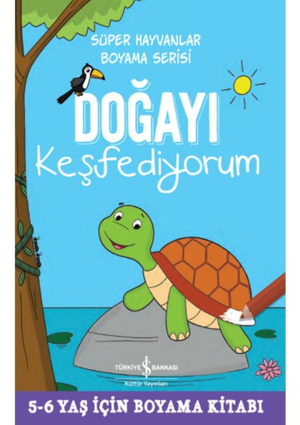 Doğayı Keşfediyorum – Süper Hayvanlar Boyama Serisi