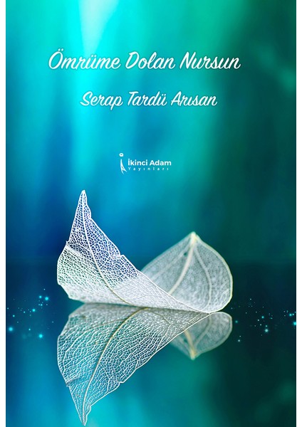 Ömrüme Dolan Nursun - Serap Tardü Arısan