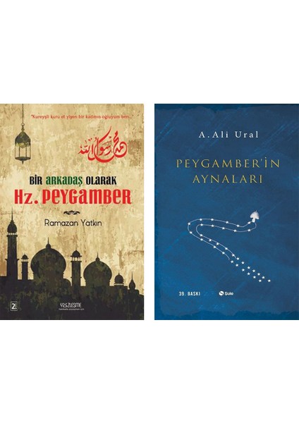 Bir Arkadaş Olarak Hz. Peygamber -Peygamber’in Aynaları (2 Kitap Set)