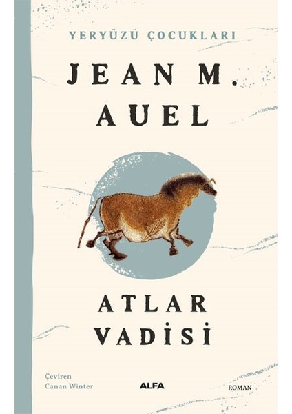 Yeryüzü Çocukları 2: Atlar Vadisi - Jean M. Auel
