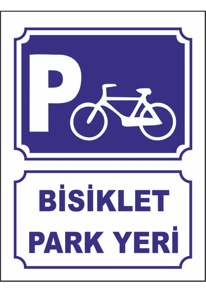 Bisiklet Park Yeri Uyarılevhası