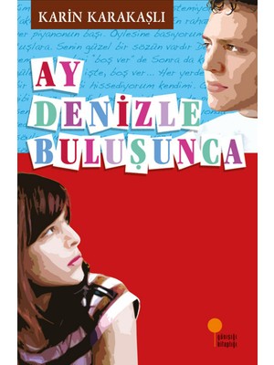 Ay Denizle Buluşunca - Karin Karakaşlı