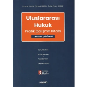 Uluslararası Hukuk Pratik Çalışma Kitabı Tamamı Çözümlü