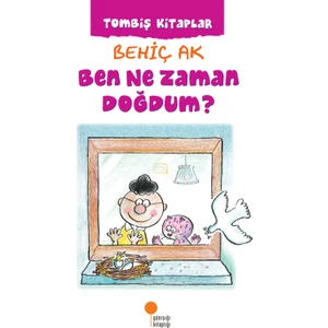 Ben Ne Zaman Doğdum - Behiç Ak