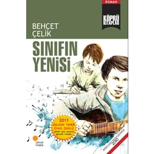 Sınıfın Yenisi - Behçet Çelik