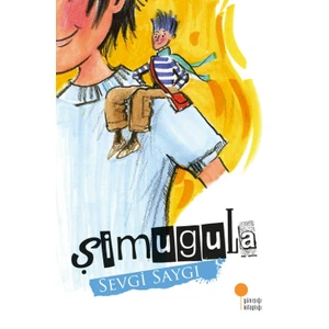 Şimugula - Sevgi Saygı