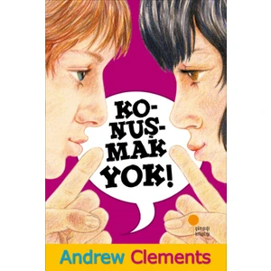 Konuşmak Yok - Andrew Clements