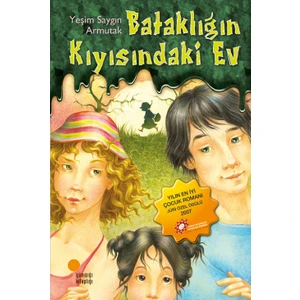 Bataklığın Kıyısındaki Ev - Yeşim Saygın Armutak