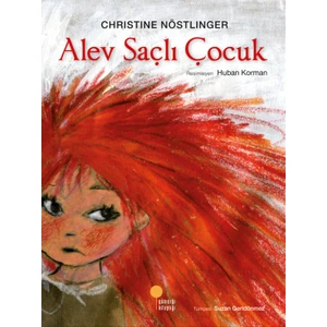 Alev Saçlı Çocuk - Christine Nöstlinger