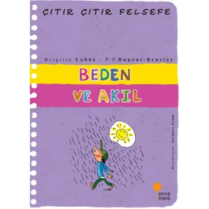 Beden ve Akıl - Çıtır Çıtır Felsefe 18 - Brigitte Labbe