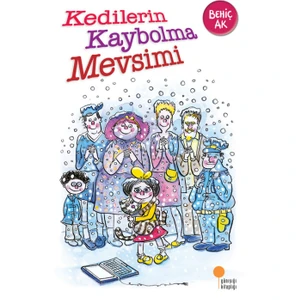 Kedilerin Kaybolma Mevsimi - Behiç Ak